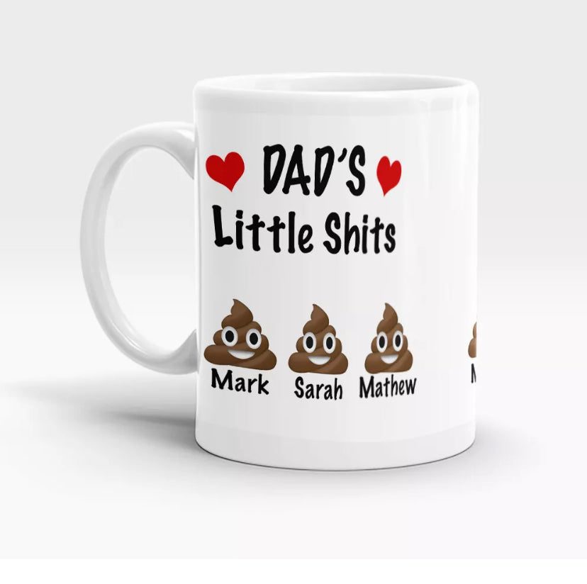 Dad's Little Shits Mug Personalised Funny Gift For Dad, Farthers Day Gift Xmas up to 6 names
