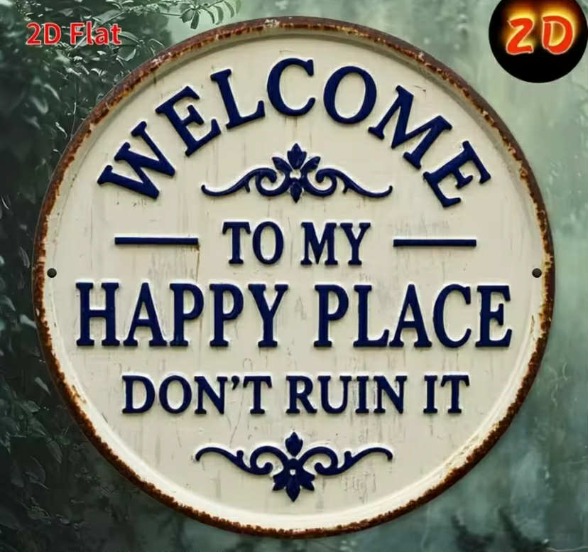 Welcome to My Happy Place" Sign