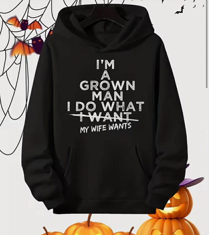 Funny "I Do What My Wife Wants" Men'S Hoodie - Humorous Marriage Gift from Wife, Black with White Print.