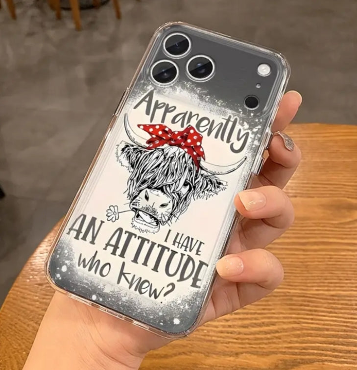 Phone Case with Highland Cow and "Apparently I Have an Attitude Who Knew?"