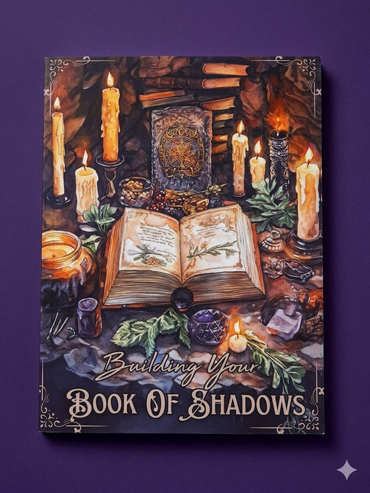 Building Your Book of Shadows: A Legacy of Magick