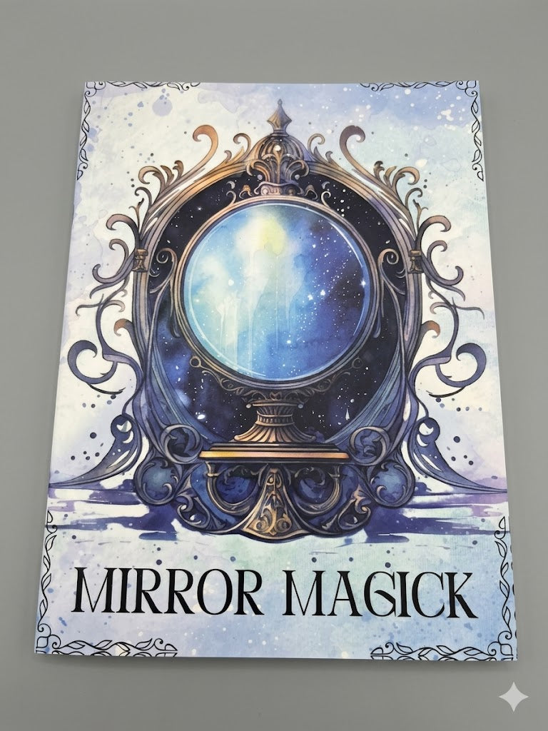 Mirror Magick: Reflections of the Soul