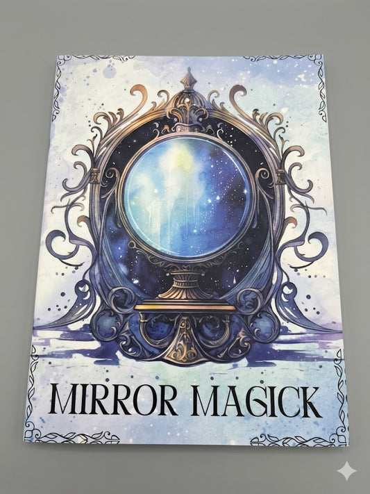 Mirror Magick: Reflections of the Soul