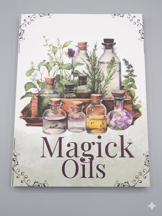 Magick Oils: Potions of Liquid Intent