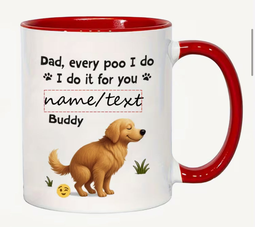 1pc 11oz Ceramic Coffee Mug - "Dad, Every Poo I Do" Golden Retriever Humor Design - Perfect Gift for Dog Owners & Dads.