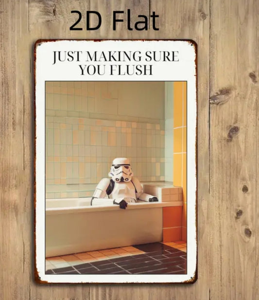 Just making sure you flush star wars sign