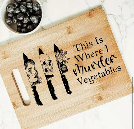 1 pc Bamboo Chopping Board with "This Is Where I Murder Vegetables" Laser Engraving -