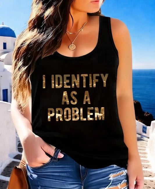 Oversized Sleeveless Vest - "I Identify as a Problem" Slogan Print (Black) - 95% /5% Elastane Slim-Fit Top - Casual Summer Layering Piece for Large Size Clothing